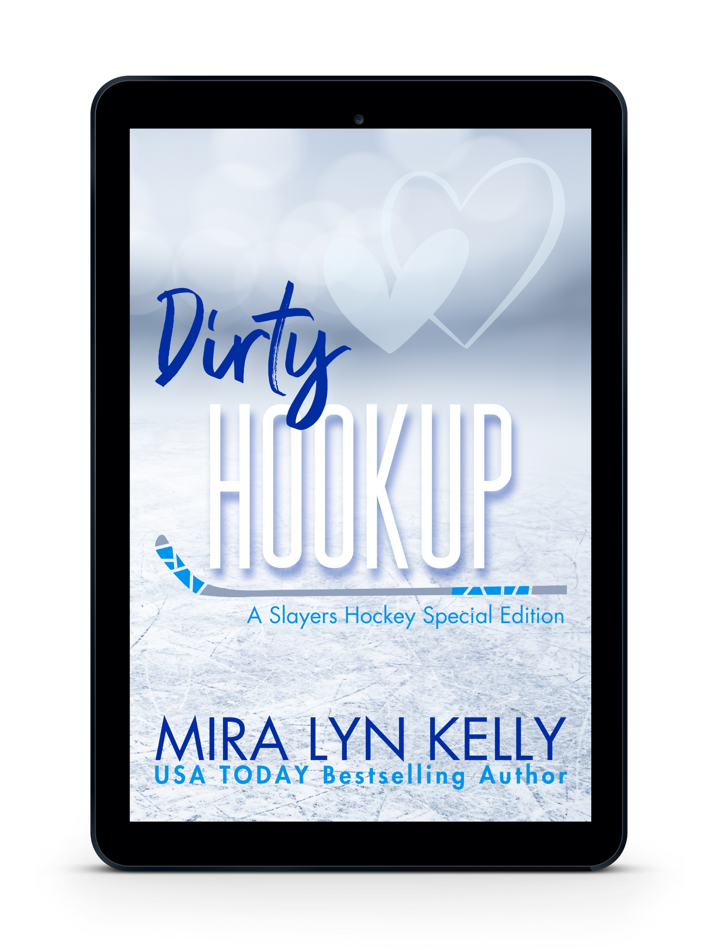 DIRTY HOOKUP, Special Edition, Slayers Hockey Book 2