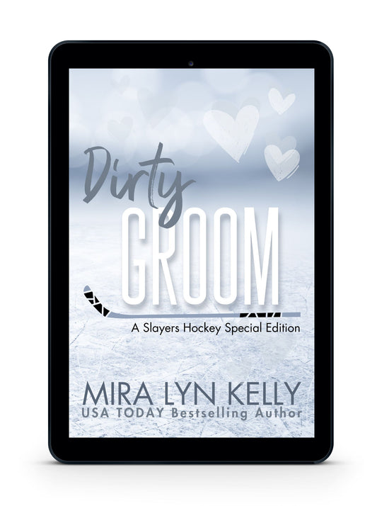 DIRTY GROOM, Special Edition, Slayers Hockey Book 7