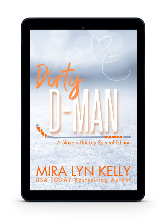 DIRTY D-MAN, Special Edition, Slayers Hockey Book 8