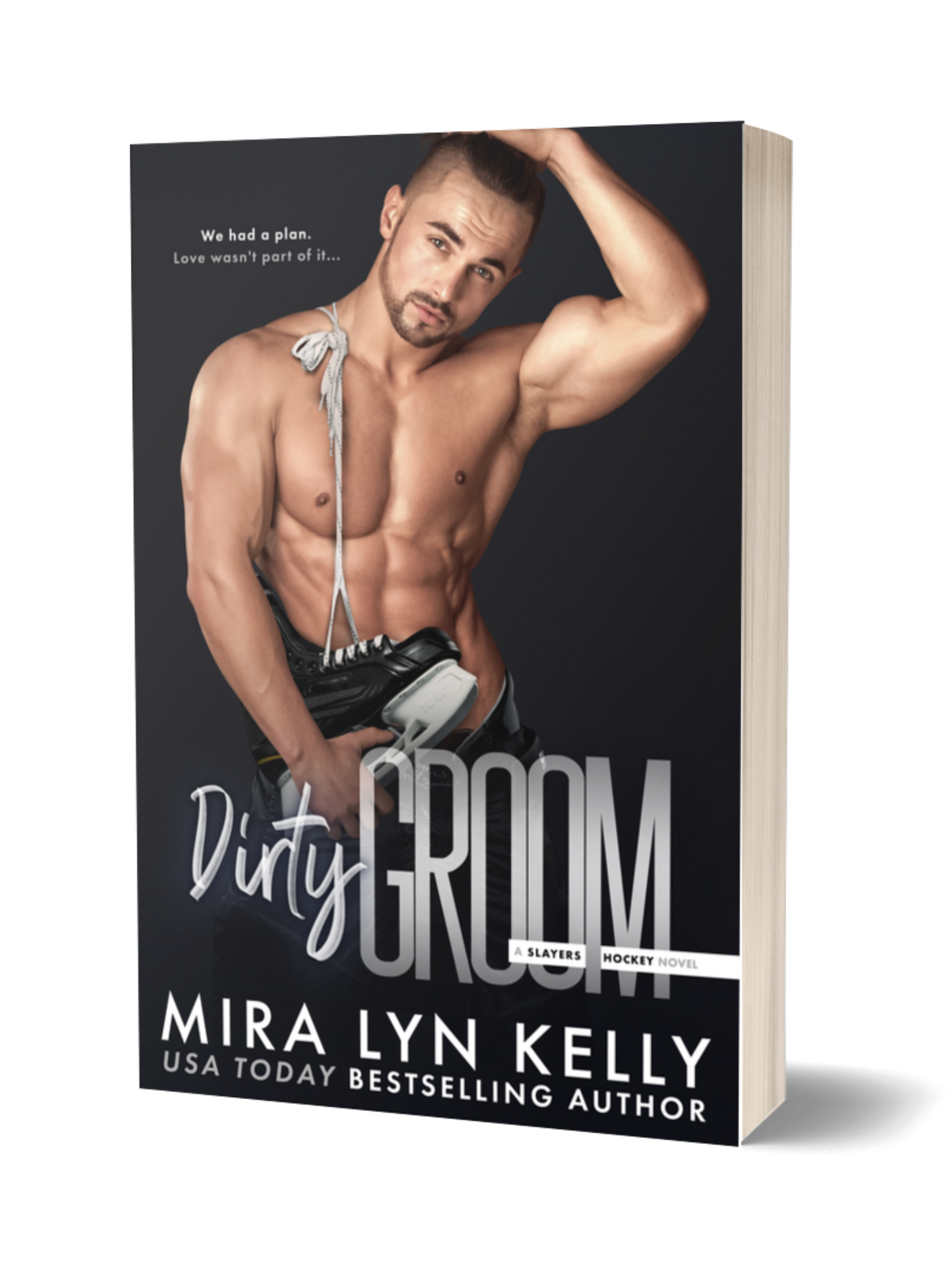 DIRTY GROOM, Slayers Hockey Book 7