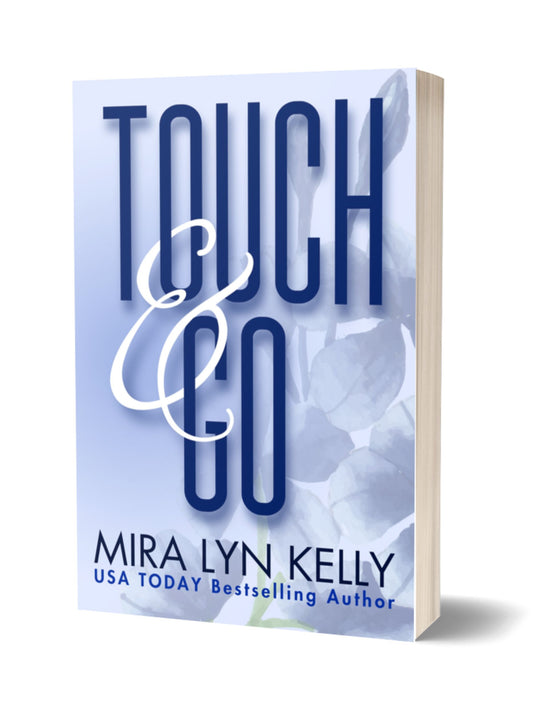 Paperback - Touch And Go , Floral Edition, Dare To Love Book 2