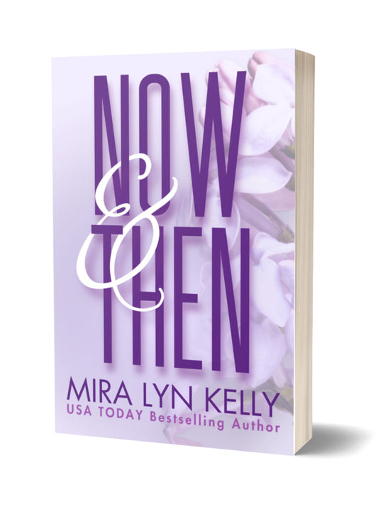 Paperback - Now and Then, Floral Edition, Dare To Love Book 3