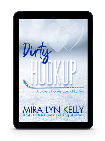 DIRTY HOOKUP, Special Edition, Slayers Hockey Book 2