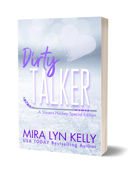 DIRTY TALKER, Slayers Hockey Book 4