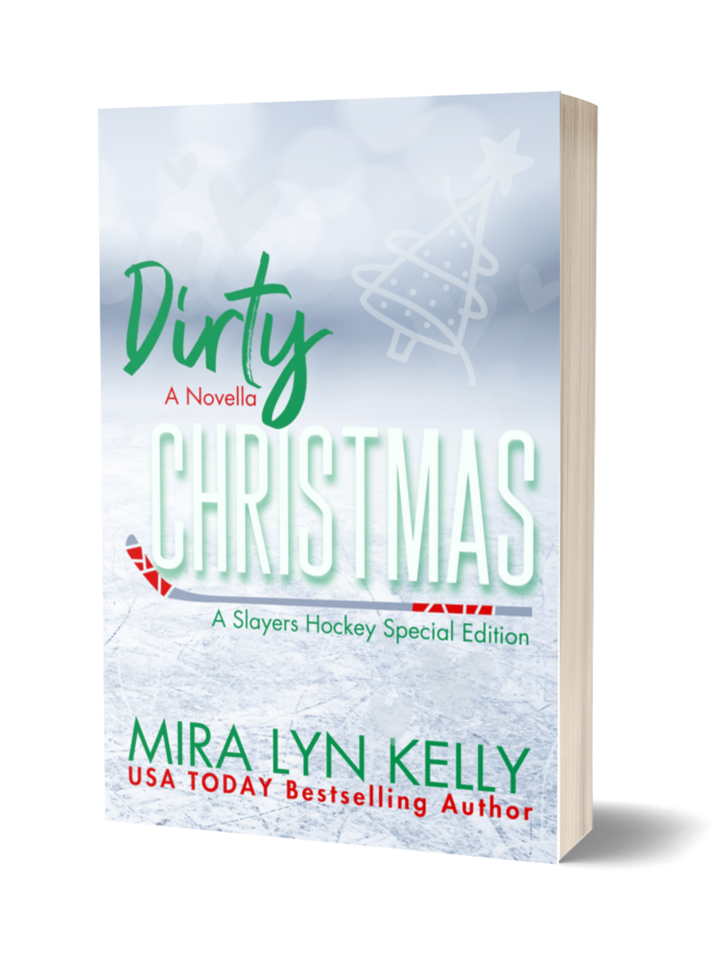 DIRTY CHRISTMAS, Slayers Hockey Book 6 (Novella)