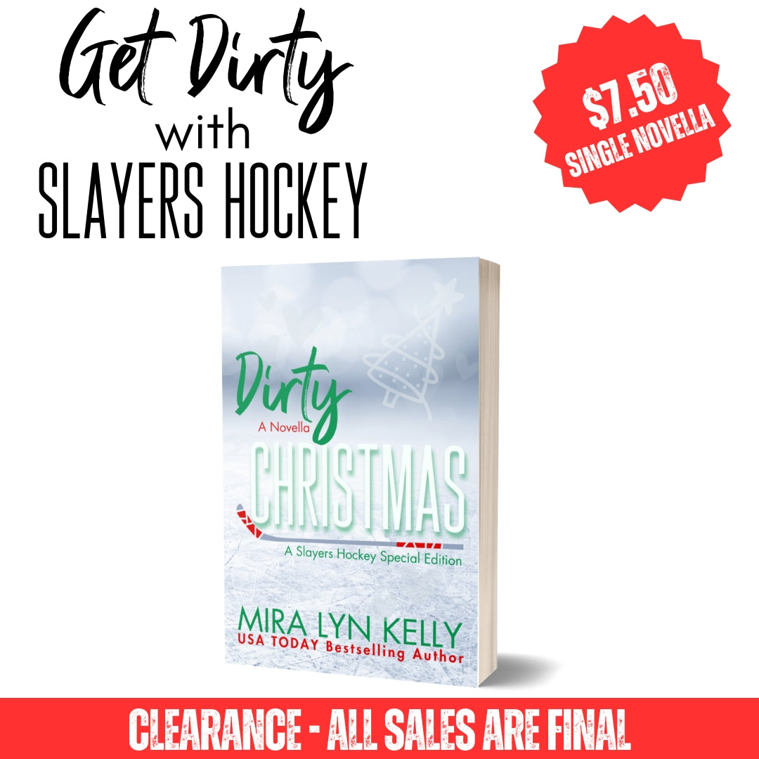 Clearance Paperback - DIRTY CHRISTMAS,  Special Edition, Slayers Hockey Book 6 (Novella)