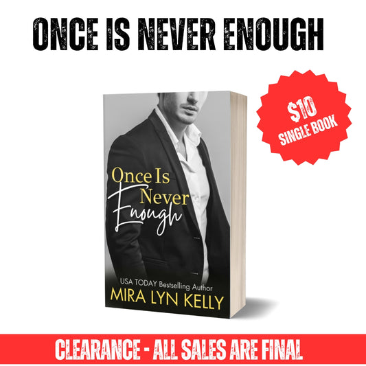 Clearance Paperback - Once Is Never Enough