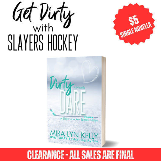 Clearance Special Edition Paperback - DIRTY DARE, Slayers Hockey Book 9 (A M/M Novella)