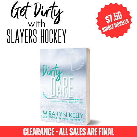 Clearance Special Edition Paperback - DIRTY DARE, Slayers Hockey Book 9 (A M/M Novella)