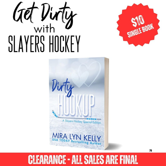 Clearance Paperback - DIRTY HOOKUP, Special Edition, Slayers Hockey Book 2