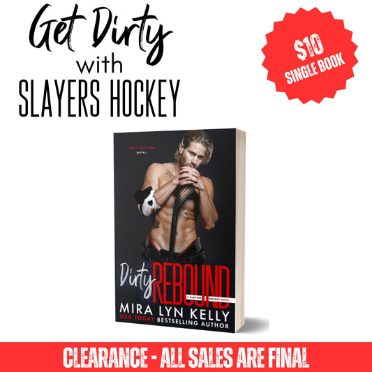 Clearance Paperback - DIRTY REBOUND, Original Model Covers, Slayers Hockey Book 3