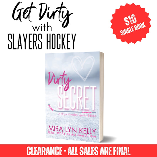 Clearance Special Edition Paperback - DIRTY SECRET, Slayers Hockey Book 1