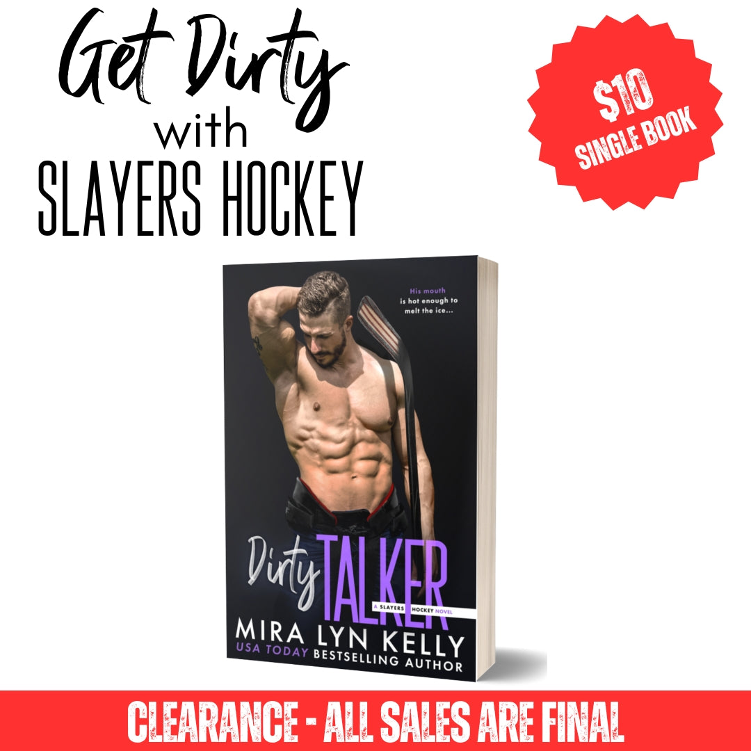 Clearance Paperback - DIRTY TALKER, Original Model Covers, Slayers Hockey Book 4