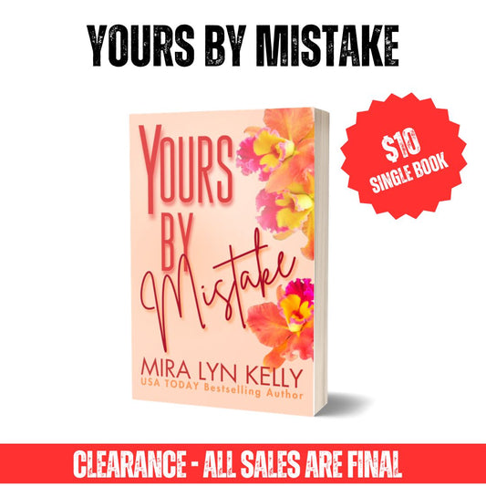 Clearance Paperback - Yours By Mistake, Floral Edition