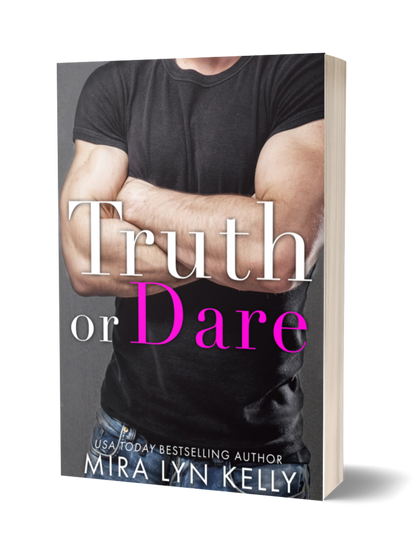 Truth Or Dare, Dare To Love Book 1