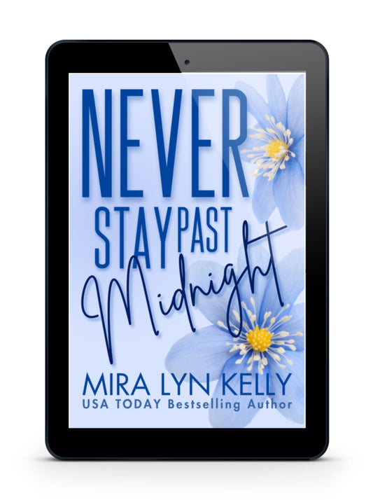Never Stay Past Midnight - Floral Edition