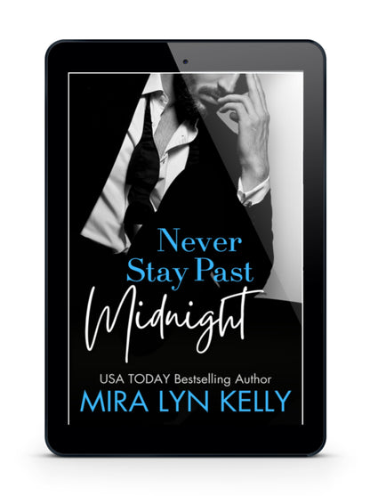 Never Stay Past Midnight - Model Edition