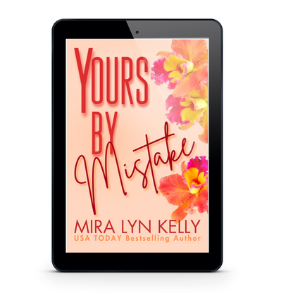 Yours By Mistake - Floral Edition