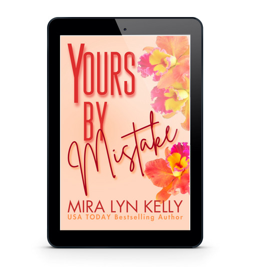 Yours By Mistake - Floral Edition